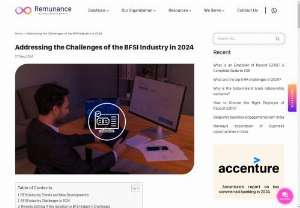 Addressing the Challenges of the BFSI Industry in 2024 - Learn the BFSI industry challenges in 2024. Solutions to the BFSI challenges is to use a remote workforce with employer of record services.