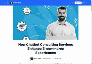 Boost Your E-commerce with Expert Chatbot Consulting Services - Discover how expert AI chatbot development services can revolutionize your e-commerce business. Enhance customer engagement, streamline operations, and boost sales with tailored chatbot solutions designed for your unique needs.
