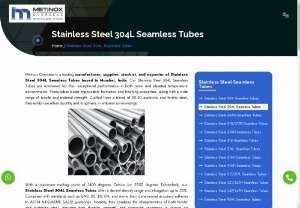 Stainless Steel 304L Seamless Tubes Manufacturers - Stainless Steel 304L Seamless Tubes based in Mumbai, India. Our Stainless Steel 304L Seamless Tubes are renowned for their exceptional performance in both room and elevated temperature environments. These tubes boast impeccable formation and finishing properties, along with a wide range of tensile and material strength. Crafted from a blend of 50-50 austenitic and ferritic steel, they exhibit excellent ductility and toughness in ambient surroundings