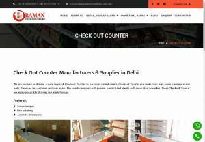 Check Out Counter @ Best prices in Delhi, India @ Raman Steel Industries - Check Out Counters available to manage customer transactions in Delhi, India. Check Out Counters Designed for durability &amp; convenience, our counters streamline the checkout process.  Explore ranges now!