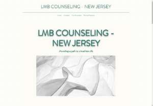 LMB Counseling of New Jersey - LMB Counseling of New Jersey provides individual and couples/marital counseling sessions online. LMB Counseling of New Jersey is currently not accepting insurance. Treatment areas include the following: Addiction/Substance, Abuse, ADHD, Anger Management , Anxiety Disorders , Attachment Issues, Conflict Resolution, Eating Disorders, Mood Disorders, Personality Disorders, Relationship Issues, Stress Management, Women's Issues. 