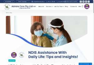 NDIS Assistance with Daily Life: Tips and Insights! - Unlock the full potential of NDIS assistance with our comprehensive guide. Explore how daily life support can empower individuals with disabilities to lead more independent and fulfilling lives. Learn about the benefits, eligibility, and application process for NDIS core support services at Admire Care.