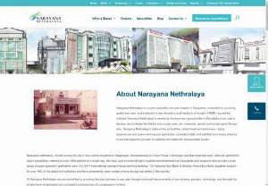 About Narayana Nethralaya Super Speciality Eye Care Hospital - Narayana Nethralaya is a super speciality eye care hospital in Bangalore, committed to providing quality eye care and treatment with advanced technology.
