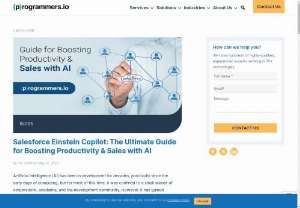 Boosting Productivity and Sales With Salesforce Einstein Copilot - Einstein Copilot can help businesses significantly improve their productivity and enhance their sales numbers if leveraged the right way. 
