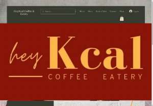 HeyKcal Coffee and Eatery - Nothing brings people together like Good Food. Enjoy your Lunch &amp; Dinner today with wonderful &amp; unique taste of our signature food