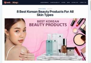 8 Best Korean Beauty Products For All Skin Types - Moreover, Koreans are famous for their shiny skin. This is not only due to the product but also to their genes. Koreans follow strict rules to maintain their skin type
