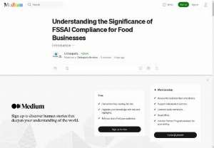 Understanding The Significance Of FSSAI Compliance - Explore the significance of FSSAI compliance in ensuring food safety and quality. Understand how FSSAI regulations enhance consumer trust, promote business growth, and provide a competitive edge in the food industry. Learn about the key benefits and challenges of maintaining compliance.