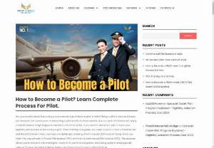 How to Become a Pilot? Learn Complete Process For Pilot. - Are you excited about becoming a commercial or professional pilot in India? Being a pilot is seen as a luxury job. However, the career path to becoming a pilot in India is often unclear due to a lack of information. Many students believe a high degree is needed to become a pilot. If you want to Become a pilot, Check your eligibility and process of becoming a pilot. After finishing 12th grade, you need to pass a Class 2 medical test and the DGCA exam. Read More:- wwww.topcrewavaiation.com