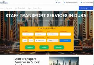 STAFF TRANSPORT SERVICES IN DUBAI - Staff Transport Services in Dubai: Employee Commuting, Simplified Looking for reliable staff transport services in Dubai? Our transport company in Dubai offers monthly transport services for your convenience. With a fleet of vehicles, we cater to staff transport needs in Dubai and Abu Dhabi Mussafah. As one of the top transport companies in the region, we prioritize safety and punctuality. Trust us for efficient staff transport service in Dubai that meets your requirements.