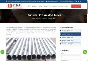 Titanium Grade 2 Welded Tubes Exporters in India - Welded pipes made of Titanium Grade 1 have excellent corrosion resistance, a remarkable strength-to-weight ratio and perfect weldability, putting them in great demand.