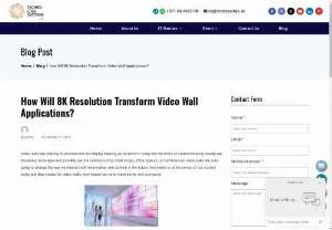 Screenshot of How Will 8K Resolution Transform Video Wall Applications?