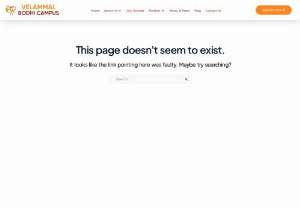 Velammal Bodhi Campus Admissions 2025-2026 - Velammal Bodhi Campus offers admissions for the 2025-2026 academic year, with multiple branches located in Ponneri, Kolapakkam, Vellore, Thanjavur, Kumbakonam, Erode, Kanchipuram, Theni, Madurai, and Ladanendal.