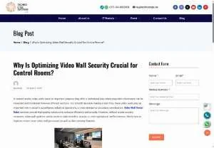 Screenshot of Why Is Optimizing Video Wall Security Crucial for Control Rooms?