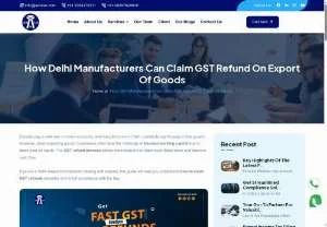 Screenshot of How Delhi Manufacturers Can Claim GST Refund