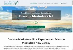 Divorce Mediators NJ - Divorce Mediators NJ provides professional divorce mediation services throughout New Jersey, helping couples resolve divorce and family matters quickly, privately, and affordably. Our experienced divorce mediators NJ assist with property division, child custody, parenting plans, child support, and alimony without the stress and expense of going to court. Many clients are able to complete the...