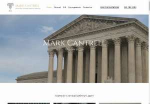 Law Office of Mark Cantrell - Criminal and DUI defense attorney in Riverside,  California. We have our own DUI lab and forensic experts. Our practice is focused on defending the accused at jury trials. See success stories on our website. Exclusive Satisfaction Guarantee.