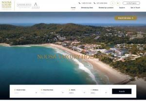  Noosa holiday house rentals - Noosa Luxury holidays offers stylish, cosmopolitan, luxury Noosa accommodation, apartments, resorts and hotels.