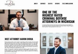 Michigan DUI - Aaron J. Boria is a lawyer in Michigan who will help in a Michigan DUI, Michigan Divorce, driver's license suspension and other criminal, business and civil law issues.