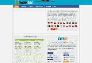 Compares prices for hotels ,  reviews and online booking - Hotelsgrid provides access to all major hotel destinations. Choose from myriad of discount to luxury hotels, Hotel reviews are available for most of the hotels, all reviews were written  by people that stayed in the specific hotel. Online reservation is available.
