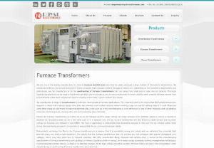 Furnace Transformers - Furnace transformers are used to step down from voltages and with on load tap changer. Find here wide range of furnace transformers and electric furnace transformer.
