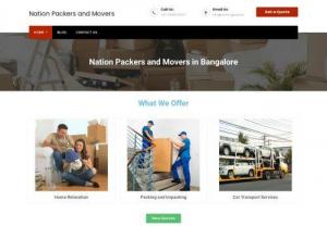Nation Packers and Movers in Bangalore | Affordable Services - Nation Packers and Movers in Bangalore What We Offer Home Relocation Packing and Unpacking Car Transport Services More Services Welcome to Nation Movers & Packers Make a move with Nationwide Packers and movers in Bangalore, Mysore We take great pleasure in announcing ourselves as a most reputed packers and movers and transportation service provider in […]