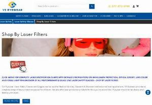 Shop by Laser Filters | Laser Safety Eyewear & Equipment - Easily find the safety equipment you need by searching by laser filters. VS Eyewear has the industrial laser safety eyewear and equipment you need.