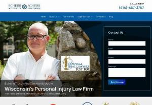 Milwaukee Personal Injury Attorney - Milwaukee personal injury lawyers at Scherr & Scherr,  LLP represent clients with injuries,  auto accident,  slip and fall and wrongful death cases in Wisconsin.
