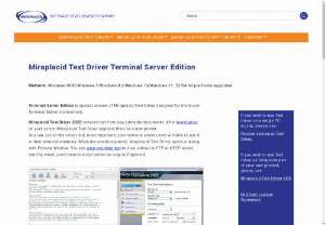 Miraplacid Text Driver Terminal Edition - Miraplacid Text Driver (Text Printer Driver) extracts text from documents and saves it to file,  copies to Clipboard,  uploads to a server or emails. Text Output can be formatted as plain text or text with layout,  previewed and saved in Unicode or specified code page. When auto-save mode is on,  th