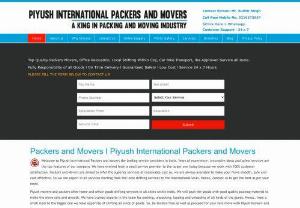 Packers and Movers - Piyush International Packers and Movers - We provide top packing and moving, local move within city, loading, unloading, car transport, iba approved transport, bike trlocation, office shifting best service any time all over India Call Now Mr. Sudhir Singh Mobile No. +91 - 9216572657.