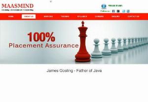 Best JAVA J2ee Training in Chennai - MAASMIND is chennai\'s No.1 JAVA Institute. It offers extensive and hands on experience in JAVA and J2ee technologies.