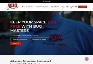 We Provide the Best Pest Control | Bug Masters - Have pest control problems? Eliminate them with Bug Masters. We service Arkansas, Tennessee, & Mississippi with the best pest control & elimination services