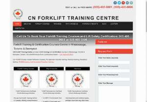 CN Forklift Training Toronto,Mississauga,Brampton - CN Forklift Training Centre is a leading institute for forklift training in Toronto, certification and license, provide all type of training in Brampton, Mississauga.