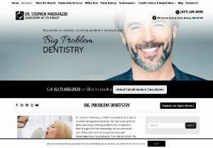 Big Problem Dentistry Quincy - Our big problem dentistry includes both restorative and cosmetic procedures