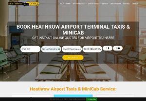 Index: Heathrow Taxi - Heathrow taxi transfer provides low cost minicab transfers to and from UK airports,  cruise ports and local cities. London Heathrow Gatwick heathrow heathrow City airports.