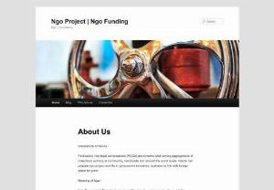 Ngo project - Ngo consultancy offers management services to non profit organizations found in various parts of India. Our mission is to enable Indian Non Government Organizations by structuring and documenting their ngo project in attaining their goals of creating a lasting voluntary sector. An increasing quantity of resources could be raised on the strength of relationship and count on between Non profit organizations,  government agencies and the civil society.
