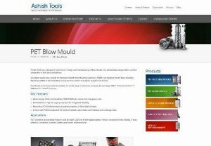 Pet blow moulding machine - Ashish Tools has been designing and manufacturing Blow Moulds for over a decade now. They offer best-in prices and better delivery proportions.
