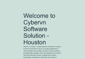 CyberVn Consulting - CyberVn provide expert software designers and developers for creating custom business applications in areas that include eCommerce,  external and internal web sites,  and specialized management reports. We have extensive experience successfully creating both simple and complex application development projects for companies. 11200 Westheimer Road,  Suite 900 Houston,  TX 77042 Ph: 713.826.1116